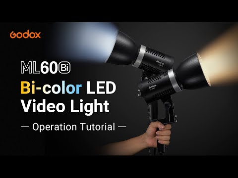 Godox: Bi-color Video Light ML60Bi Operation Tutorial